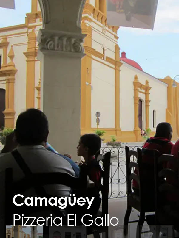 Camaguey - Pizzeria El Gallo