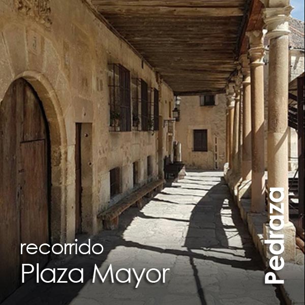 Pedraza - recorrido Plaza Mayor